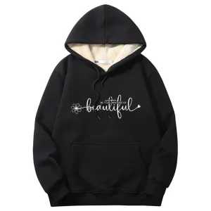 Be Your Own Kind Of Beautiful Fleece Crew Collar Hoodie