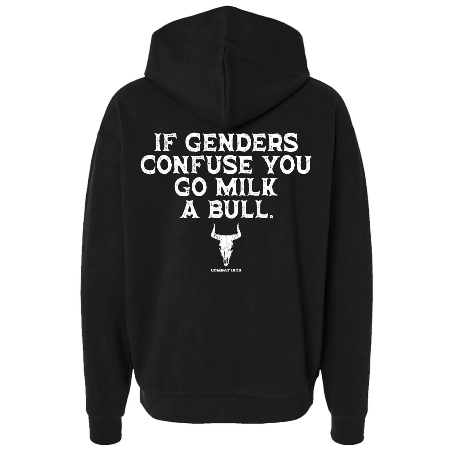 If Genders Confuse You, Go Milk a Bull Men's Hoodie